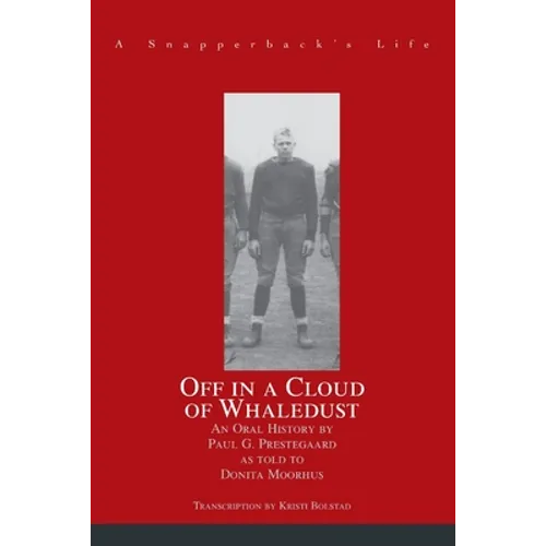 Off in a Cloud of Whaledust: A Snapperback's Life