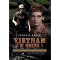 Vietnam I'm Going !: Letters from a Young WAC in Vietnam to her Mother