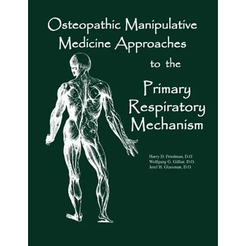 Osteopathic Manipulative Med Approaches to the Primary Respiratory Mechanism