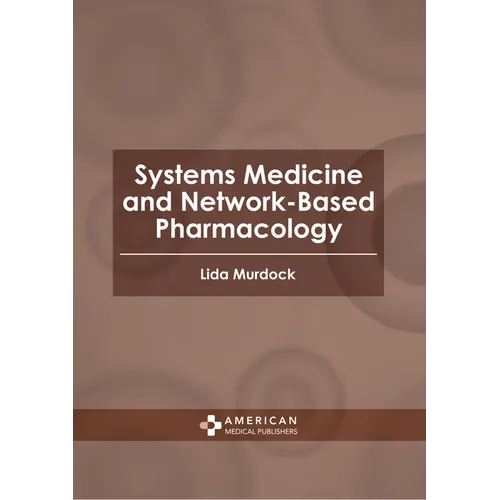 Systems Medicine and Network-Based Pharmacology