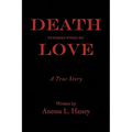 Death Interrupted by Love