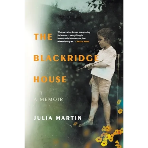 THE BLACKRIDGE HOUSE - A Memoir