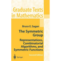 The Symmetric Group: Representations, Combinatorial Algorithms, and Symmetric Functions