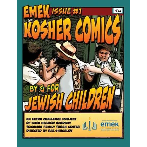 Emek Kosher Comics: A Jewish Comic Book by and for Jewish Children