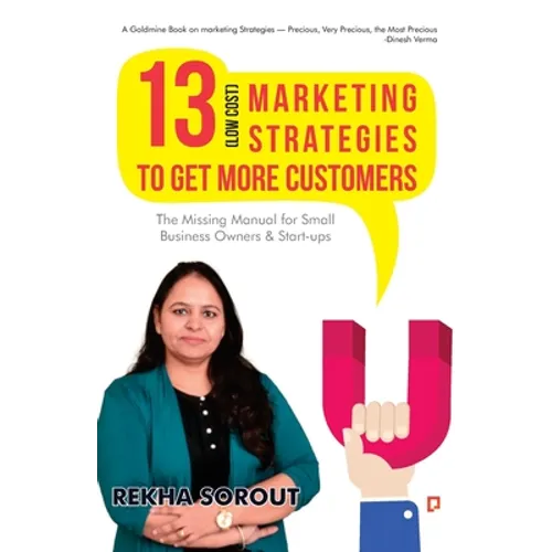 13 Low Cost Marketing Strategies to get more Customers