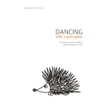 Dancing with a Porcupine: Parenting wounded children without losing your self