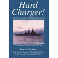 Hard Charger!: The Story of the USS Biddle (DLG-34)
