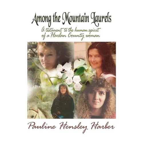 Among the Mountain Laurels