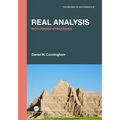 Real Analysis: With Proof Strategies