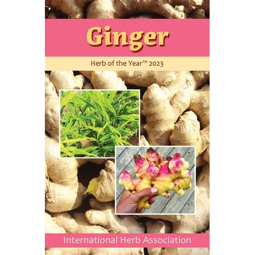 Ginger: Herb of the Year 2023