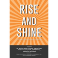 Rise and Shine: Inspirational Stories of Five Masters of Real Estate