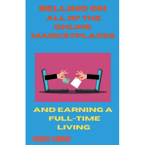 Selling on All of the Online Marketplaces