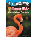 Ranger Rick: I Wish I Was a Flamingo