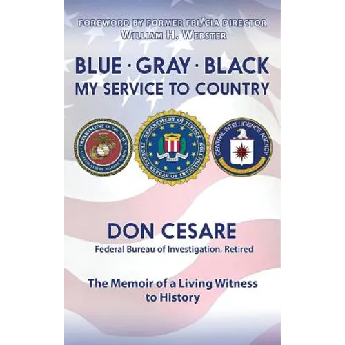 Blue Gray Black My Service to Country