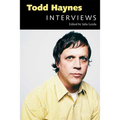 Todd Haynes: Interviews