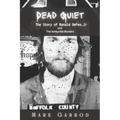 Dead Quiet: The Story of Ronald DeFeo, Jr and The Amityville Murders