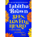 Seen, Loved and Heard: A Guided Journal for Feeding the Soul