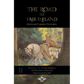 The Road to Fair Elfland (Second Edition)