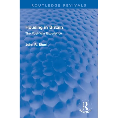 Housing in Britain: The Post-War Experience