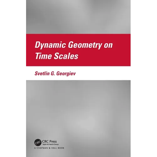 Dynamic Geometry on Time Scales