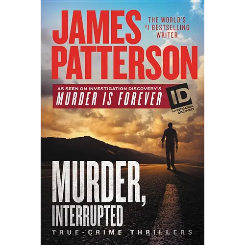 Murder, Interrupted