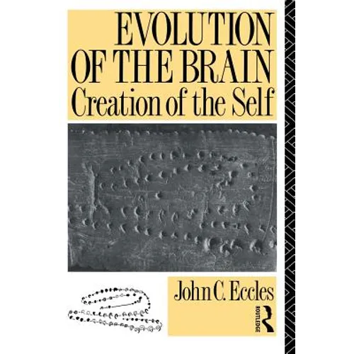 Evolution of the Brain: Creation of the Self