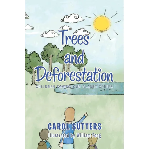 Trees and Deforestation