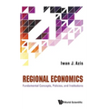 Regional Economics: Fundament Concepts, Policies & Institute