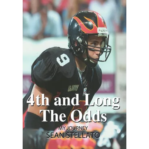 4th and Long The Odds: My Journey