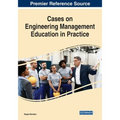 Cases on Engineering Management Education in Practice