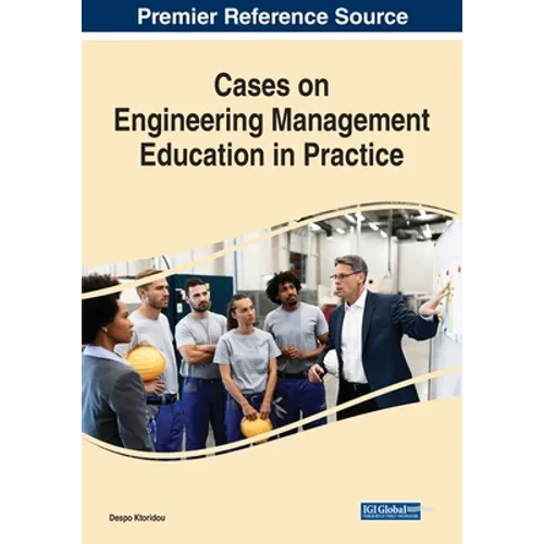 Cases on Engineering Management Education in Practice