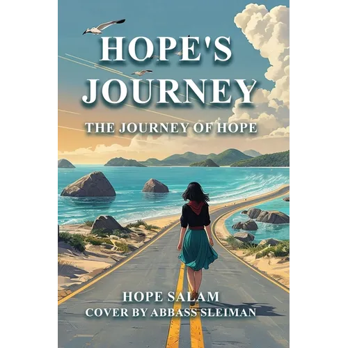 Hope's Journey: The Journey of Hope