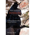 High Altitude Interiors: One Woman's Approach to Hiking California's Fourteeners