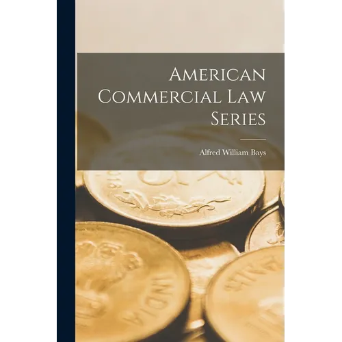 American Commercial Law Series
