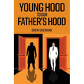 Young Hood to our Father Hood
