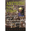 Anything for a T-Shirt: Fred LeBow and the New York City Marathon, the World's Greatest Footrace