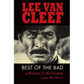 Lee Van Cleef: Best of the Bad