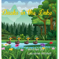 Ducks in the Lake