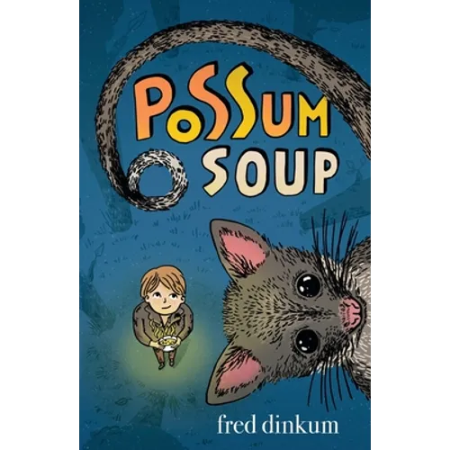Possum Soup