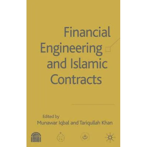 Financial Engineering and Islamic Contracts