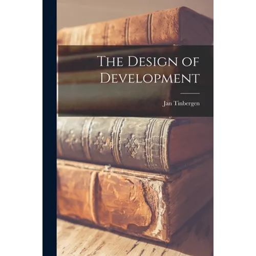 The Design of Development