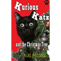 Kurious Katz and the Christmas Tree: Large Print