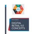 Digital Retail 4.0 Concepts