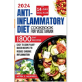 Anti-inflammatory Diet Cookbook For Vegetarian: Easy To Cook Plant-based Recipes To Reduce Chronic Inflammation