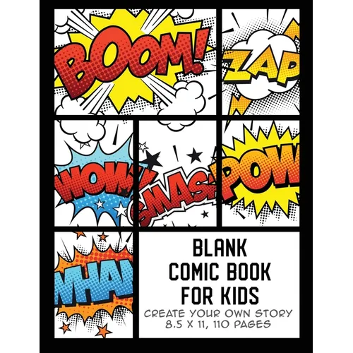 Blank Comic Book for Kids: Create Your Own Story, Comics & Graphic Novels
