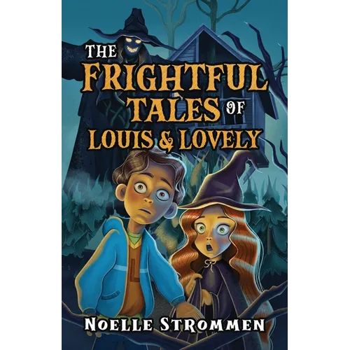 The Frightful Tales of Louis & Lovely