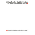 21 Leaders for the 21st Century