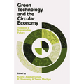 Green Technology and the Circular Economy: Towards a Sustainable Future