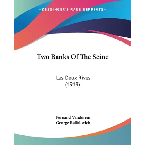 Two Banks Of The Seine: Les Deux Rives (1919)