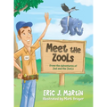 Meet the ZooLs: From the Adventures of Zed and the ZooLs